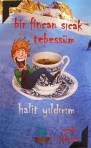 Bir Fincan Sıcak Tebessüm