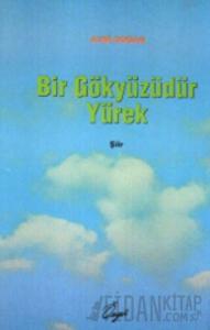 Bir Gökyüzüdür Yürek