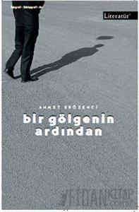 Bir Gölgenin Ardından