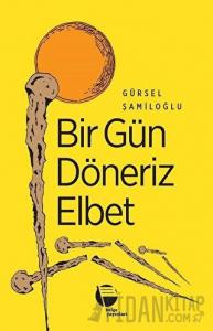 Bir Gün Döneriz Elbet