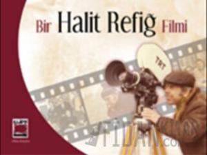Bir Halit Refiğ Filmi (Ciltli)