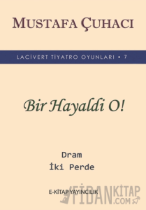 Bir Hayaldi O!