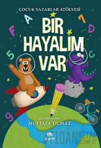 Bir Hayalim Var