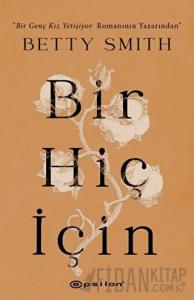 Bir Hiç İçin (Ciltli)