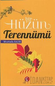 Bir Hüzün Terennümü