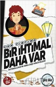 Bir İhtimal Daha Var