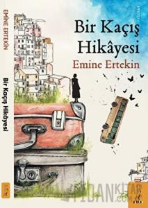 Bir Kaçış Hikayesi