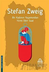 Bir Kadının Yaşamından Yirmi Dört Saat