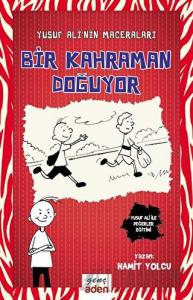 Bir Kahraman Doğuyor (Ciltli)