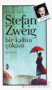 Bir Kalbin Çöküşü