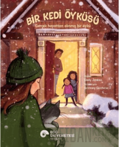 Bir Kedi Öyküsü Gerçek Hayattan Alınmış Bir Öykü