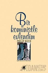 Bir Komünistle Evlendim