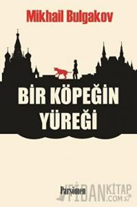 Bir Köpeğin Yüreği