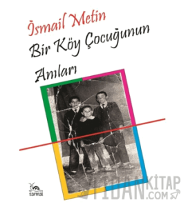 Bir Köy Çocuğunun Anıları