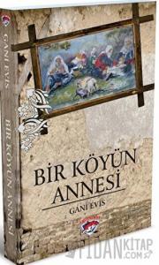 Bir Köyün Annesi