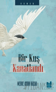 Bir Kuş Kanatlandı