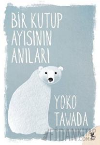 Bir Kutup Ayısının Anıları