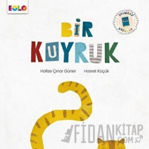 Bir Kuyruk - Oyunbaz Öyküler