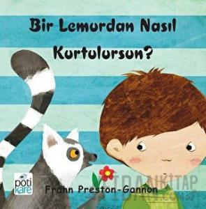 Bir Lemurdan Nasıl Kurtulursun?