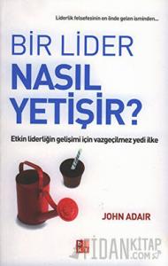 Bir Lider Nasıl Yetişir?