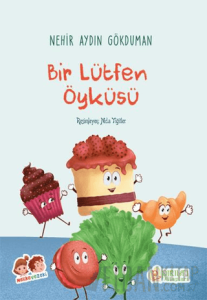 Bir Lütfen Öyküsü