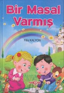Bir Masal Varmış (Ciltli)