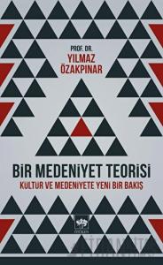 Bir Medeniyet Teorisi