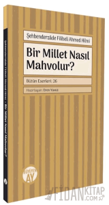 Bir Millet Nasıl Mahvolur?