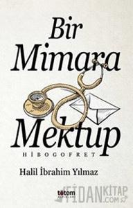 Bir Mimara Mektup - Hibogofret