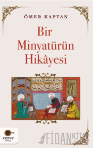 Bir Minyatürün Hikayesi