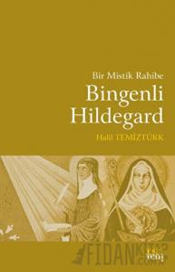 Bir Mistik Rahibe Bingenli Hildegard
