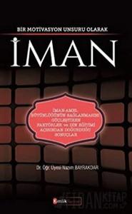 Bir Motivasyon Unsuru Olarak İman