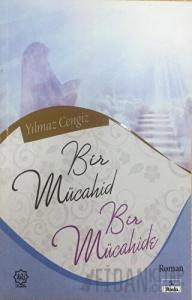 Bir Mücahid ve Bir Mücahide