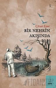 Bir Nehrin Akışında