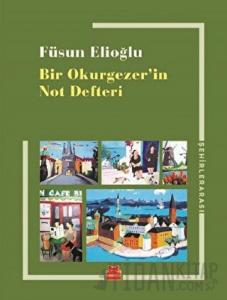 Bir Okurgezer'in Not Defteri