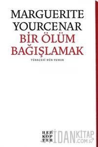 Bir Ölüm Bağışlamak