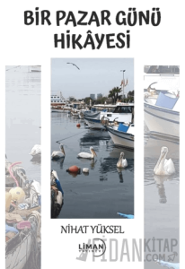 Bir Pazar Günü Hikayesi