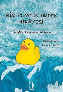 Bir Plastik Ördek Hikayesi