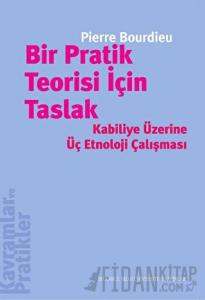 Bir Pratik Teorisi İçin Taslak