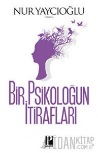 Bir Psikoloğun İtirafları