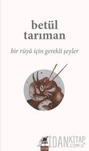 Bir Rüya İçin Gerekli Şeyler