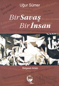 Bir Savaş Bir İnsan