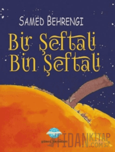 Bir Şeftali Bin Şeftali
