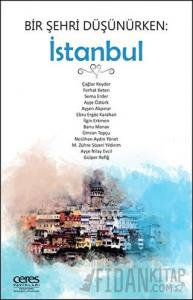Bir Şehri Düşünürken: İstanbul