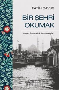 Bir Şehri Okumak