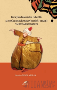 Bir Şeyhin Kaleminden Halvetilik