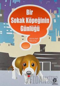 Bir Sokak Köpeğinin Günlüğü