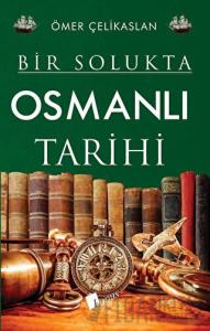 Bir Solukta Osmanlı Tarihi