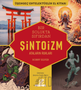 Bir Solukta Sıfırdan Şintoizm