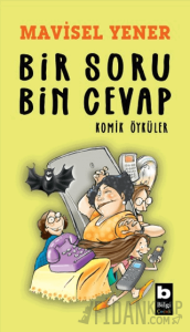 Bir Soru Bin Cevap Komik Öyküler
